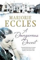 Dangerous Deceit (Eccles Marjorie)(Paperback)