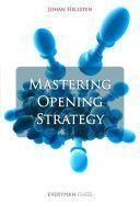 Mastering Opening Strategy (Hellsten Johan)(Paperback)