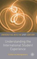 Understanding the International Student Experience - Preparing for Life in a Global Community (Montgomery Catherine)(Paperback)
