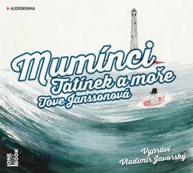 Mumínci: Tatínek a moře - Tove Janssonová - audiokniha