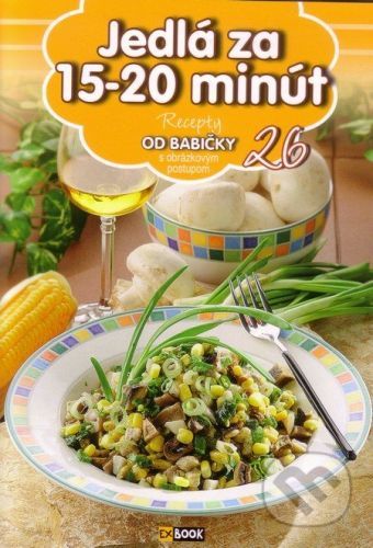 Jedlá za 15-20 minút (26) - EX book