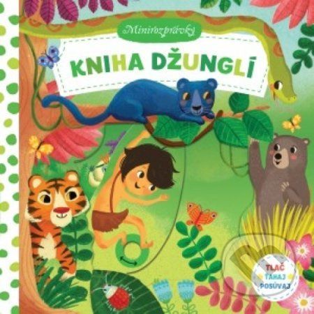 Kniha džunglí - minirozprávky - Svojtka&Co.
