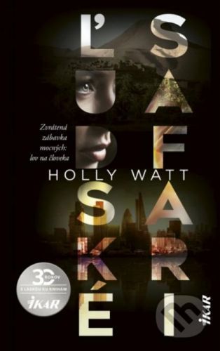 Ľudské safari - Holly Watt