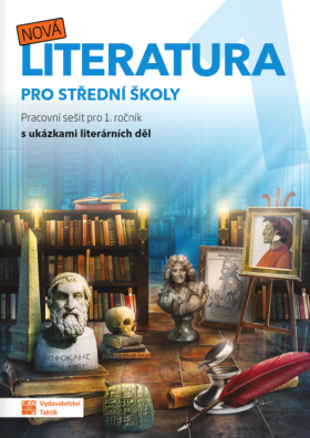 NOVÁ LITERATURA 1 - PRACOVNÍ SEŠIT