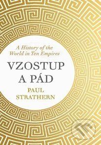 Vzostup a pád - Peter Strathern