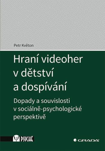 E-kniha: Hraní videoher v dětství a dospívání od Květon Petr