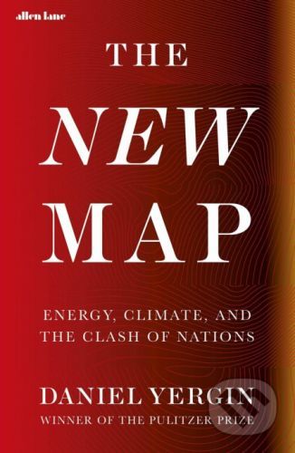 The New Map - Daniel Yergin