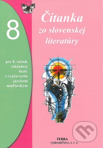 Čítanka zo slovenskej literatúry 8 - Alžbeta Bernáthová, Julianna Bogárová