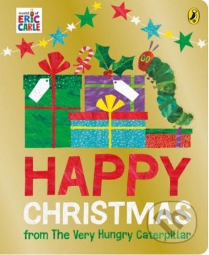 Happy Christmas from The Very Hungry Caterpillar - Eric Carle