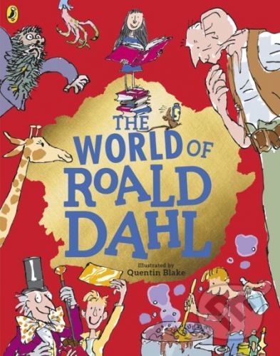 The World of Roald Dahl - Roald Dahl, Quentin Blake (ilustrácie)