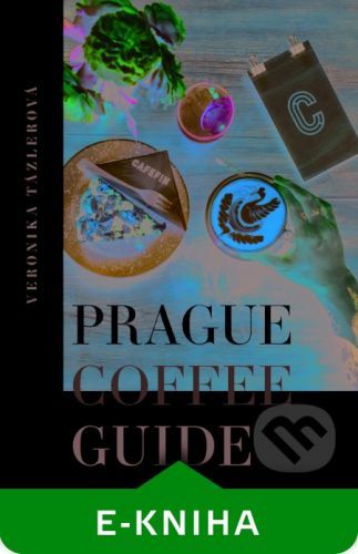 Prague Coffee Guide - Veronika Tázlerová