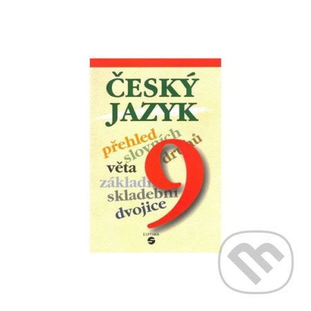 Český jazyk 9 - učebnice - Lusková Bendáková