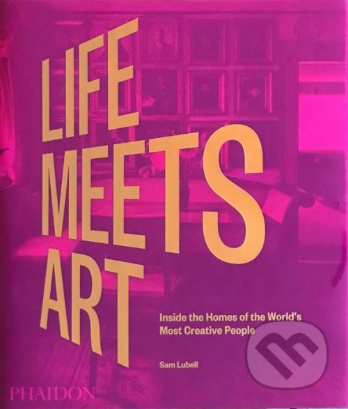 Life Meets Art - Sam Lubell