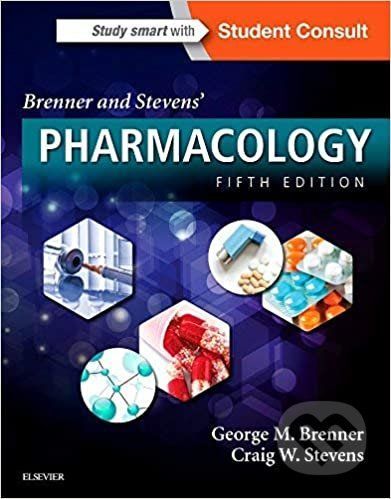 Brenner and Stevens' Pharmacology - George M. Brenner, Craig W. Stevens