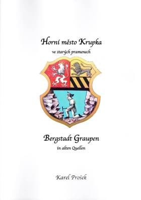 Horní město Krupka ve starých pramenech - Hermann Hallwich, Franz Brosche, Franz Uhlik, Wilhelm Focke, Karl Rudolph - e-kniha