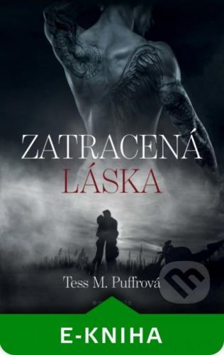 Zatracená láska - Tess M. Puffrová