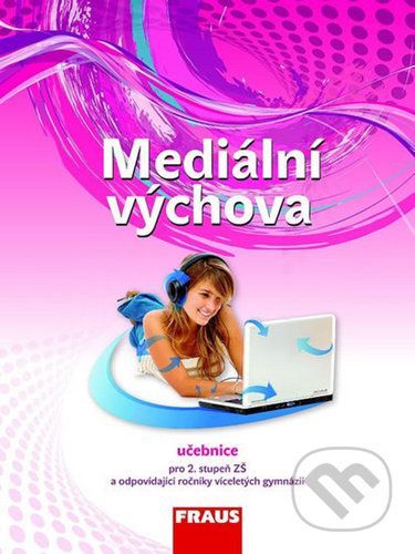 Mediální výchova - Eva Bělohlavá