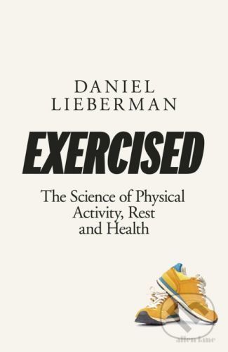 Exercised - Daniel Lieberman