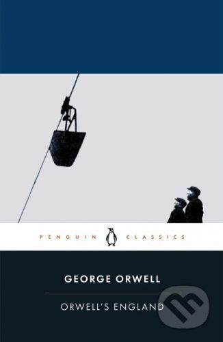 Orwell's England - George Orwell