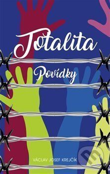 Totalita - Václav Krejčík