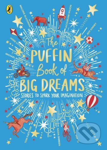 The Puffin Book of Big Dreams - Puffin Books