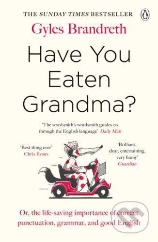 Have You Eaten Grandma? - Gyles Daubeney Brandreth