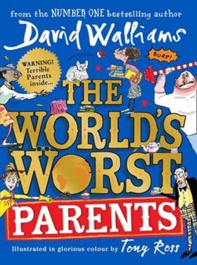 The World’s Worst Parents - David Walliams