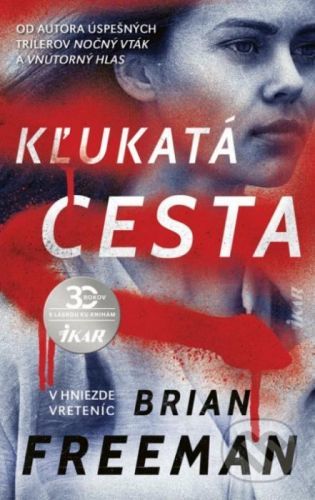 Kľukatá cesta - Brian Freeman