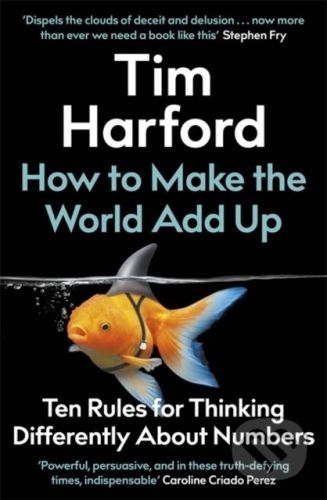 How to Make the World Add Up - Tim Harford