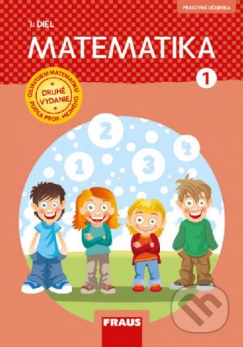 Matematika 1 - Pracovná učebnica 1. diel - Milan Hejný