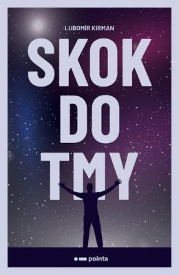 Skok do tmy - Lubomír Kirman