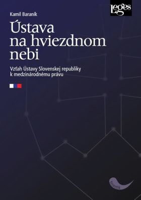 Ústava na hviezdnom nebi - Baraník Kamil