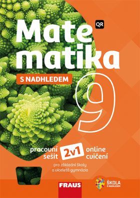 Matematika 9 s nadhledem pro ZŠ a víceletá gymnázia - Hybridní pracovní sešit 2v1