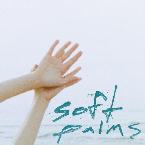 Soft Palms (Soft Palms) (Vinyl / 12