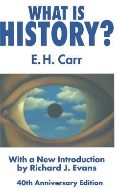 What Is History?: With a New Introduction by Richard J. Evans (Carr E.)(Pevná vazba)
