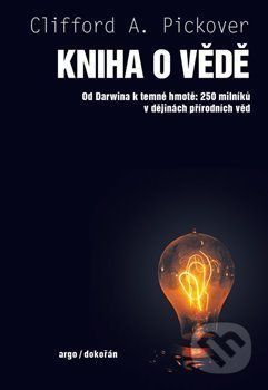 Kniha o vědě - Clifford A. Pickover