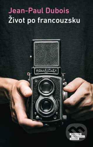 Život po francouzsku - Jean-Paul Dubois