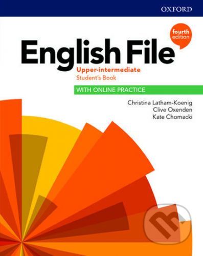 English File Upper Intermediate Student's Book (4th) - Clive Oxenden, Christina Latham-Koenig