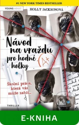 Návod na vraždu pro hodné holky - Holly Jacksonová