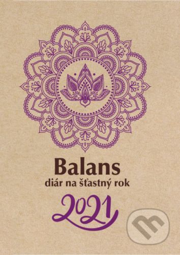 Balans diár na šťastný rok 2021 - Kolektív autorov