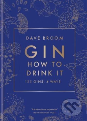 Gin: How to Drink it - Dave Broom