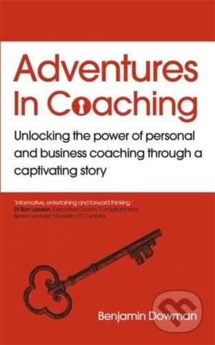 Adventures in Coaching - Ben Dowman