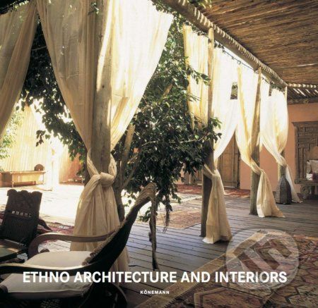 Ethno Architecture & Interiors - Könemann