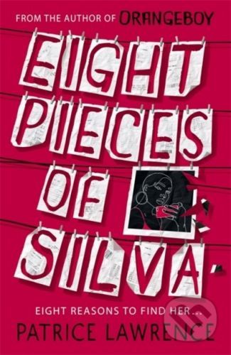 Eight Pieces of Silva - Patrice Lawrence