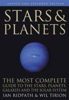 Stars and Planets: The Most Complete Guide to the Stars, Planets, Galaxies, and Solar System (Ridpath Ian)(Paperback)