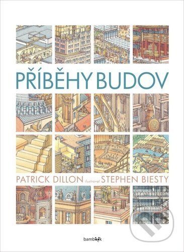 Příběhy budov - Patrick Dillon