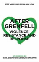 After Grenfell - Violence, Resistance and Response(Paperback / softback)