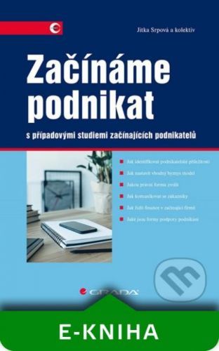 Začínáme podnikat - Jitka Srpová a kolektiv
