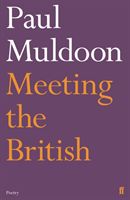 Meeting the British (Muldoon Paul)(Paperback / softback)