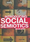 Introducing Social Semiotics - An Introductory Textbook (Van Leeuwen Theo)(Paperback)